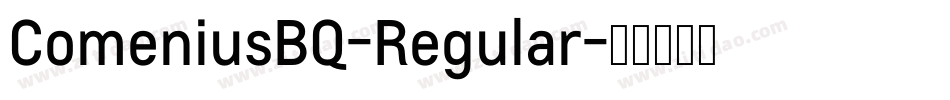 ComeniusBQ-Regular字体转换
