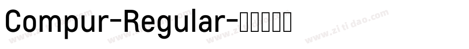 Compur-Regular字体转换
