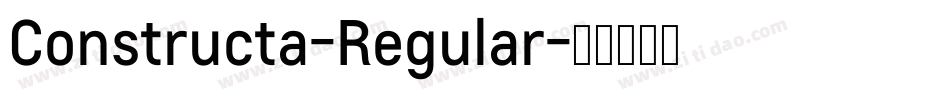 Constructa-Regular字体转换 Constructa-Regular字体转换