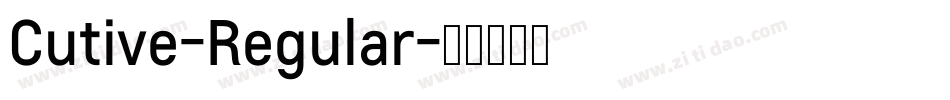 Cutive-Regular字体转换