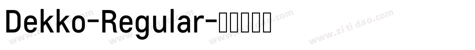 Dekko-Regular字体转换