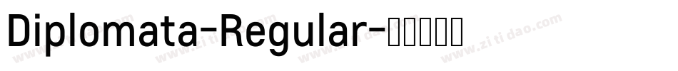 Diplomata-Regular字体转换