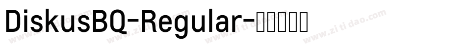 DiskusBQ-Regular字体转换