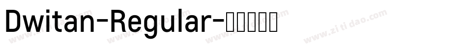 Dwitan-Regular字体转换