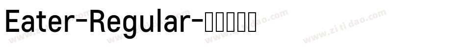 Eater-Regular字体转换