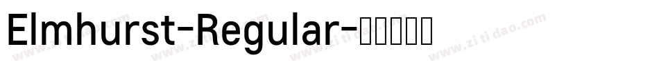 Elmhurst-Regular字体转换