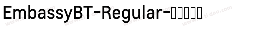 EmbassyBT-Regular字体转换