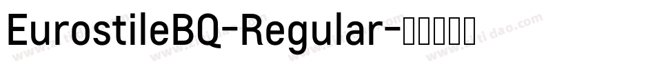 EurostileBQ-Regular字体转换
