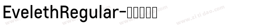 EvelethRegular字体转换
