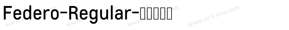 Federo-Regular字体转换