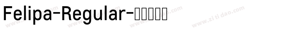Felipa-Regular字体转换