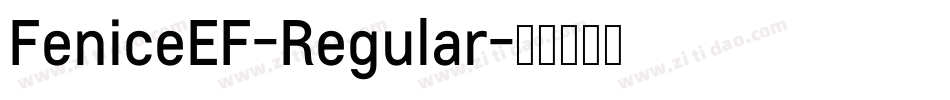 FeniceEF-Regular字体转换