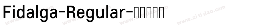 Fidalga-Regular字体转换