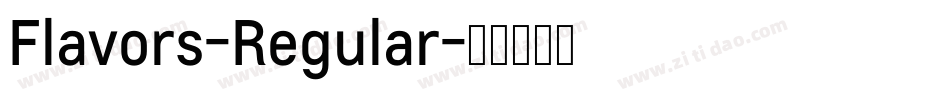 Flavors-Regular字体转换