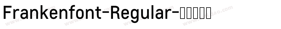 Frankenfont-Regular字体转换