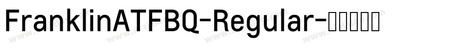 FranklinATFBQ-Regular字体转换