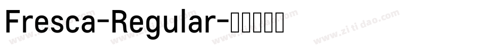 Fresca-Regular字体转换