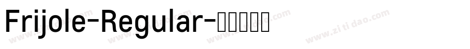 Frijole-Regular字体转换