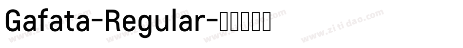 Gafata-Regular字体转换