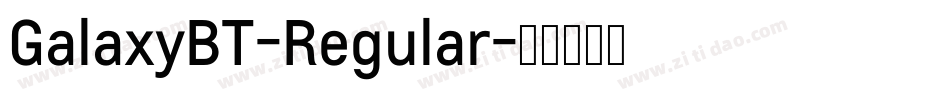 GalaxyBT-Regular字体转换