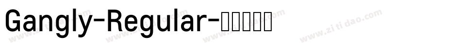 Gangly-Regular字体转换