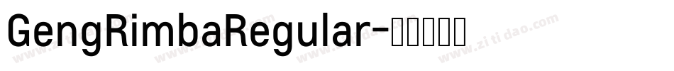 GengRimbaRegular字体转换