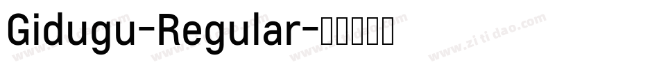 Gidugu-Regular字体转换