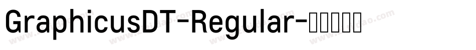GraphicusDT-Regular字体转换