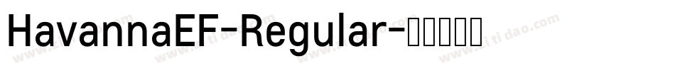 HavannaEF-Regular字体转换