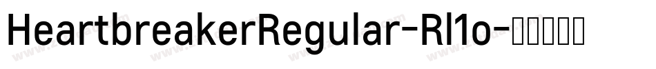 HeartbreakerRegular-Rl1o字体转换