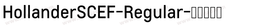 HollanderSCEF-Regular字体转换