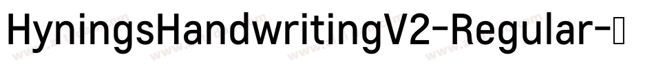 HyningsHandwritingV2-Regular字体转换