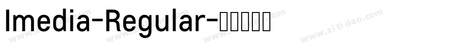 Imedia-Regular字体转换