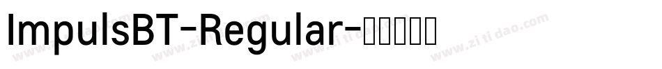 ImpulsBT-Regular字体转换