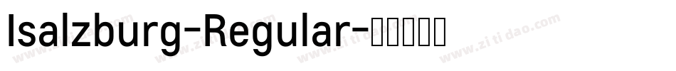 Isalzburg-Regular字体转换 Isalzburg-Regular字体转换