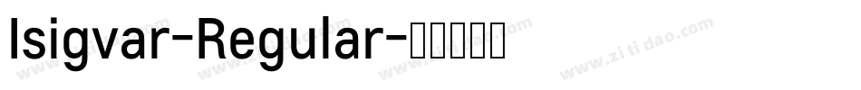 Isigvar-Regular字体转换