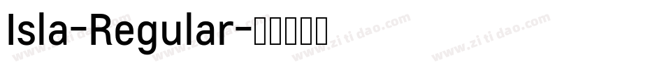 Isla-Regular字体转换