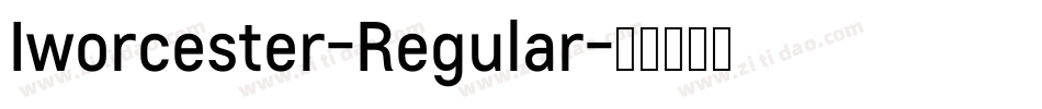 Iworcester-Regular字体转换