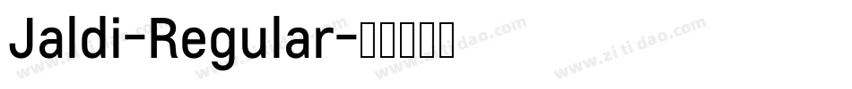 Jaldi-Regular字体转换