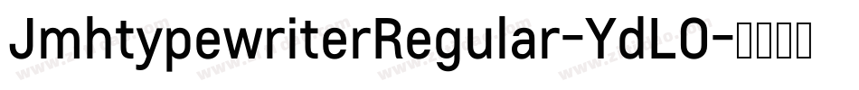JmhtypewriterRegular-YdLO字体转换