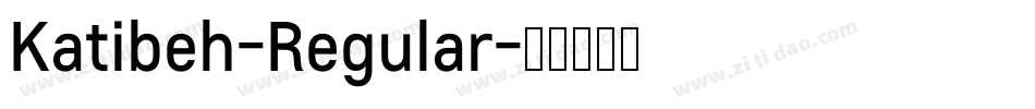 Katibeh-Regular字体转换