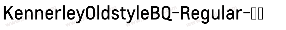 KennerleyOldstyleBQ-Regular字体转换