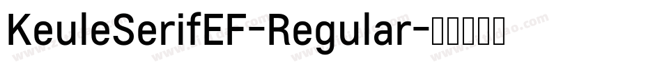 KeuleSerifEF-Regular字体转换
