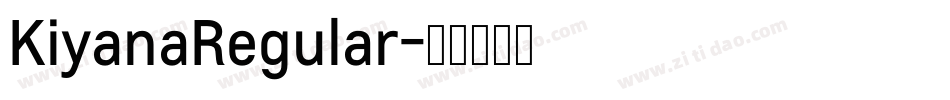KiyanaRegular字体转换