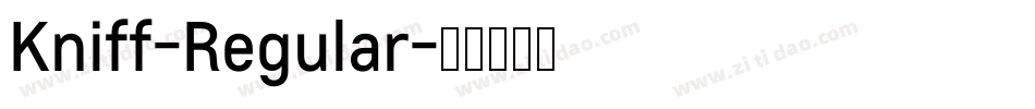 Kniff-Regular字体转换