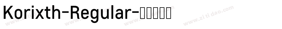 Korixth-Regular字体转换