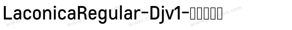 LaconicaRegular-Djv1字体转换