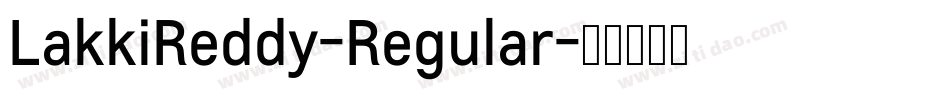 LakkiReddy-Regular字体转换