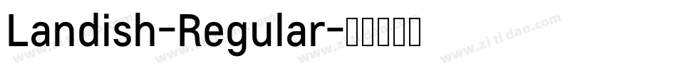 Landish-Regular字体转换