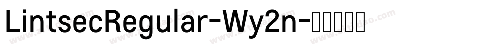 LintsecRegular-Wy2n字体转换